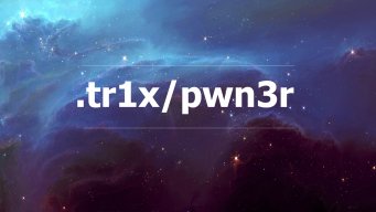 tr1x/pwn3r